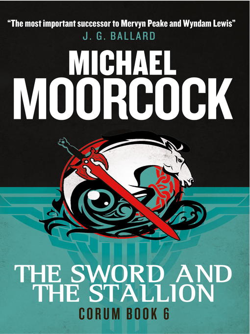 Title details for The Sword and the Stallion by Michael Moorcock - Available